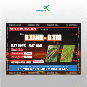 Thuốc trừ sâu R.XANH – B.TRI | NOFARA 35WG | Hoá Nông India